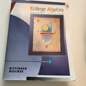 College Algebra 2nd Edition Textbook & Solutions Manual by Bittinger & Beecher